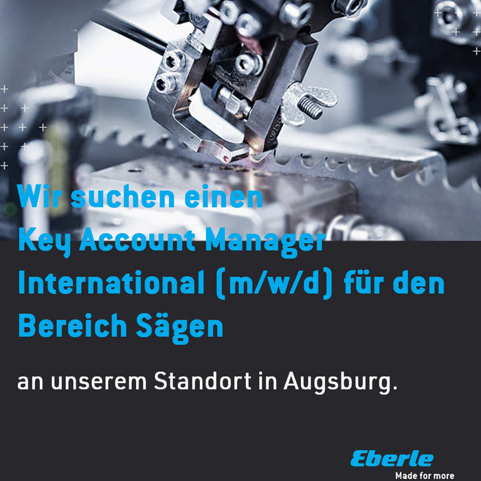 Key Account Manager International (m/w/d) für den Bereich Sägen - J.N. Eberle & Cie.